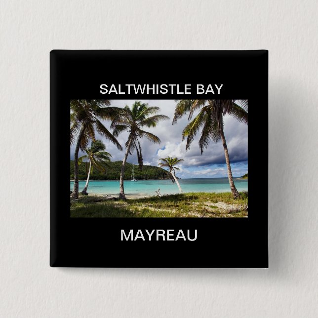 Saltwhistle Bay, Mayreau, Caribbean Island Button (Front)