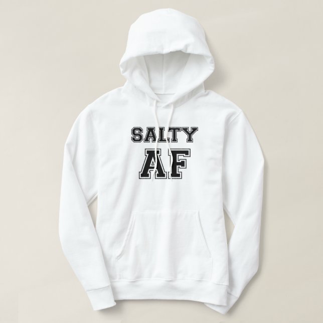 SALTY AF HOODIE (Design Front)