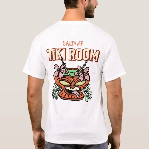 Salty AF Tiki Room T_Shirt