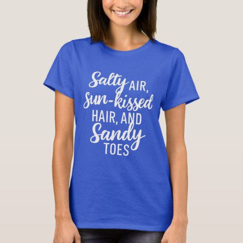 salty air summer T_Shirt