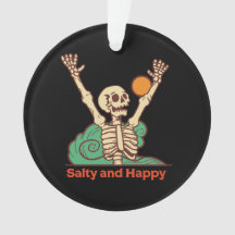 Salty and Happy Skeleton on a