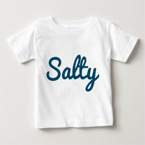 Salty Baby T Shirt