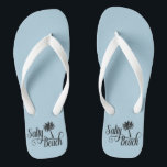 Salty Beach Funny Summer Flip Flops<br><div class="desc">This design was created through digital art. It may be personalized by clicking the customize button and changing the color, adding a name, initials or your favorite words. Contact me at colorflowcreations@gmail.com if you with to have this design on another product. Purchase my original abstract acrylic painting for sale at...</div>