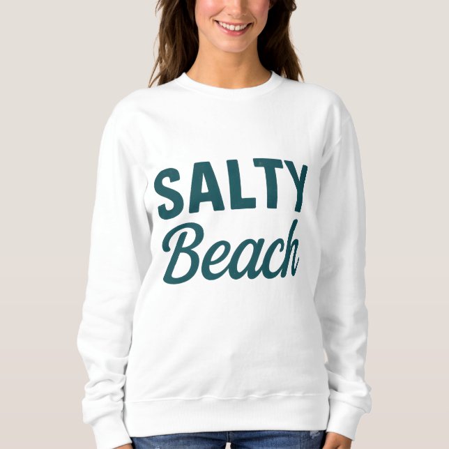 Salty Beach Life Coastal Teal Ocean Graphic Print Sweatshirt (Front)