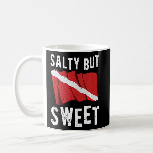 Salty But Sweet Distressed Diver Down Flag Diving  Coffee Mug