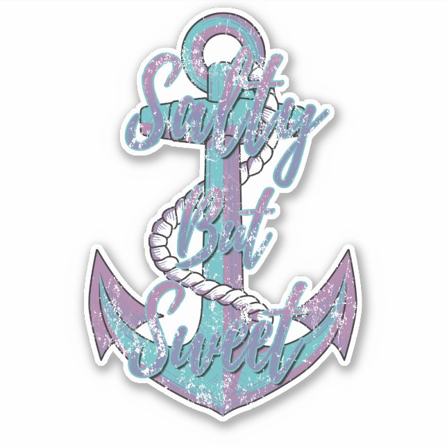 Salty But Sweet Nautical Anchor Sticker (Front)