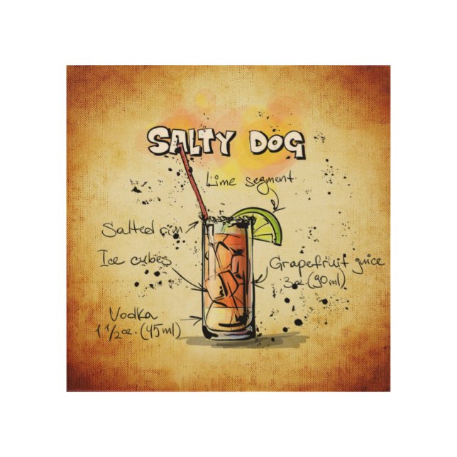 Salty Dog Cocktail Recipe Wood Wall Decor (Front)