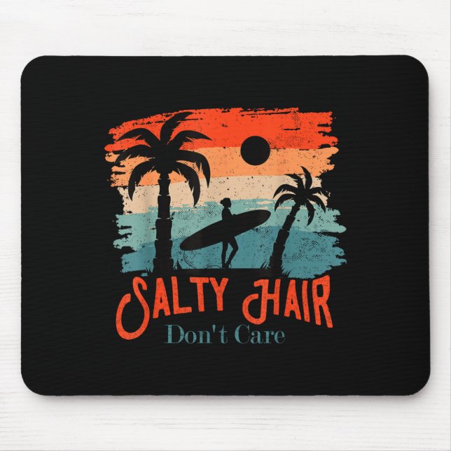 Salty Hair Don't Care Vintage Surfer  Mouse Pad (Front)