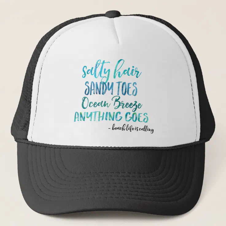 Salty Hair Sandy Toes Ocean Beach Quote Hat | Zazzle