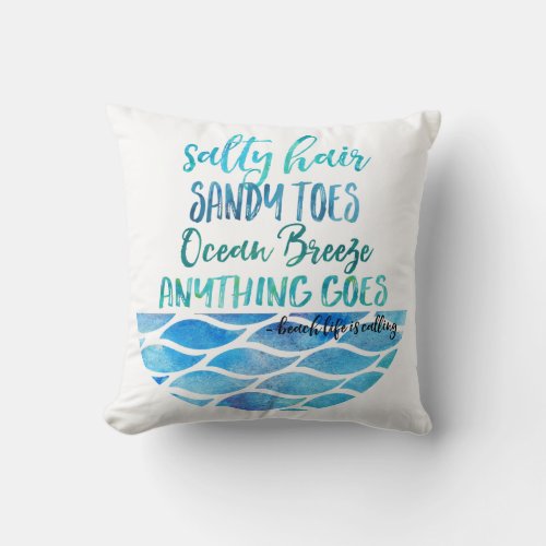 Salty Hair Sandy Toes Ocean Beach Quote Pillow