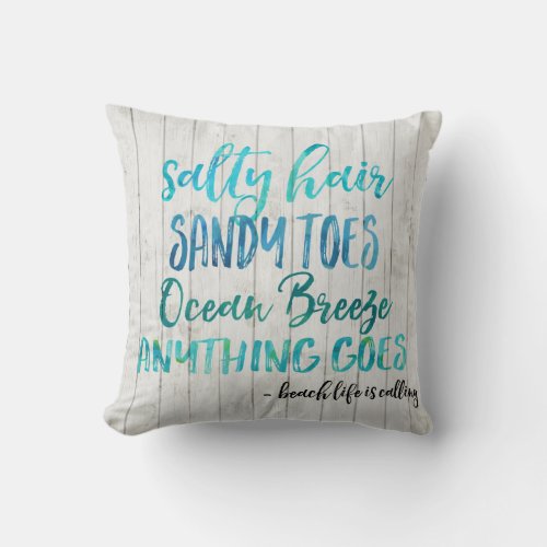 Salty Hair Sandy Toes Ocean Beach Quote Pillow