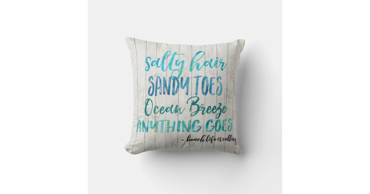 https://rlv.zcache.com/salty_hair_sandy_toes_ocean_beach_quote_pillow-rf2df08b124374aa4b3f5b753fcc272c7_4gum2_8byvr_630.jpg?view_padding=%5B285%2C0%2C285%2C0%5D