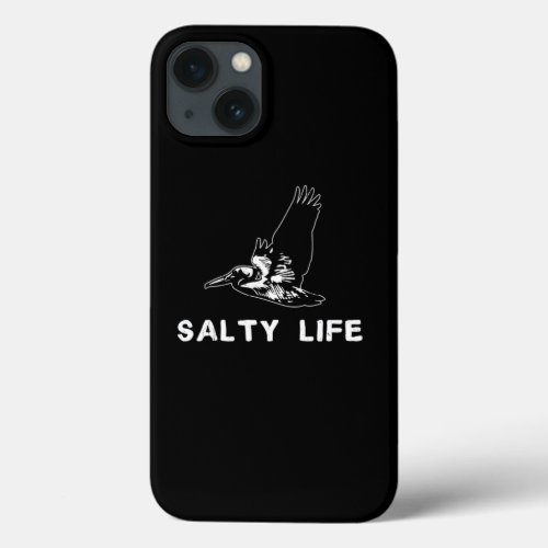 Salty Life Pelican Art iPhone 13 Case