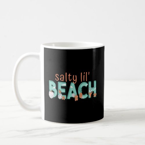 Salty Lil Beach Coffee Mug