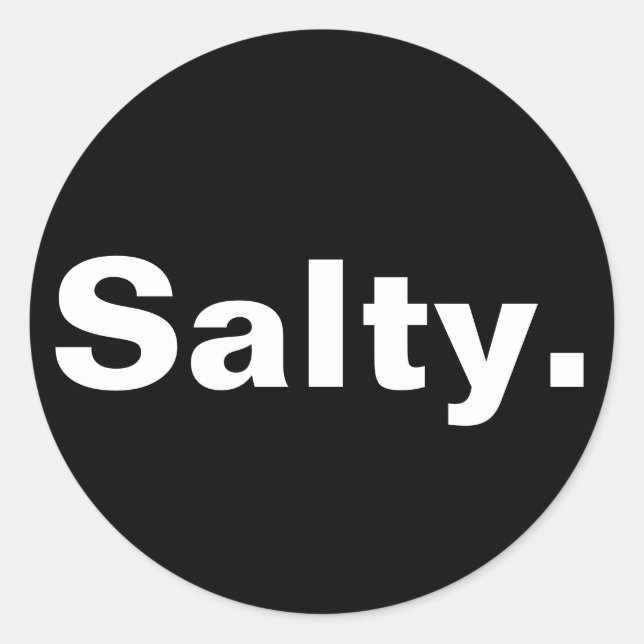 salty one word minimalism design  classic round sticker (Front)