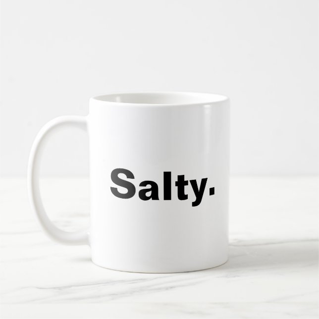 salty one word minimalism design coffee mug (Left)