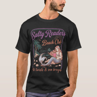 Salty Readers Beach Club Books Plot Twists Sea T-Shirt