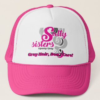 Salty sisters, Going Gray!  Join the movement. Trucker Hat