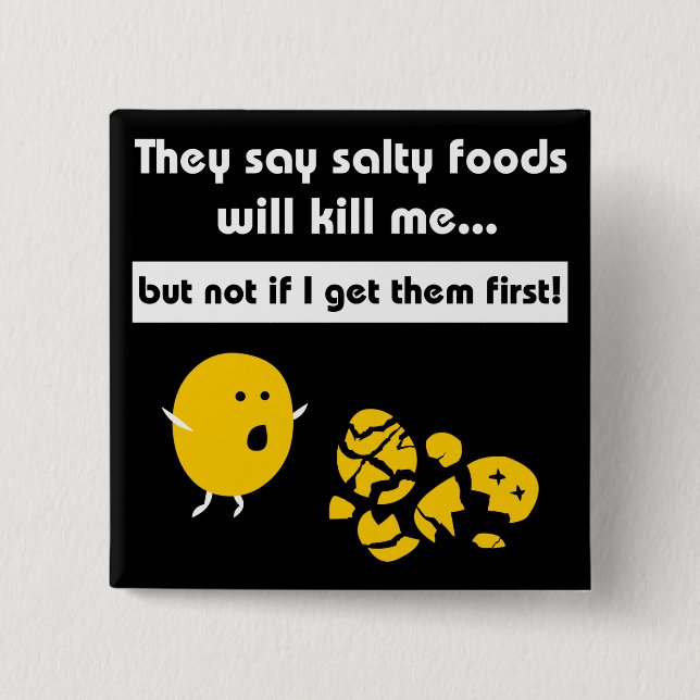 Salty Snacks Pinback Button (Front)