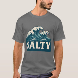 Salty Teal Blue Surf Beach Waves Coastal Life T-Shirt