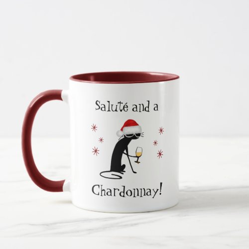 Salute and a Chardonnay Funny Wine Quote Cat Mug