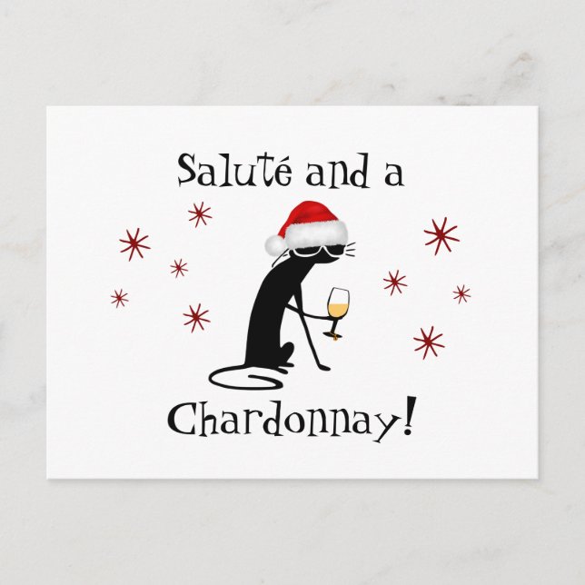 Salute' and a Chardonnay Funny Wine Quote Cat Postcard (Front)