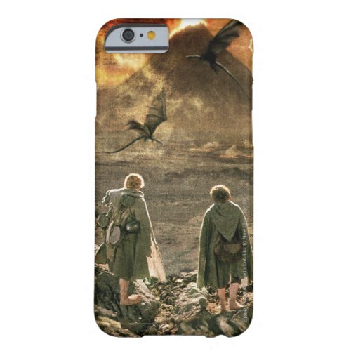 Sam and FRODO Approaching Mount Doom Barely There iPhone 6 Case