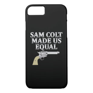 Sam Colt made us equal iPhone 8/7 Case