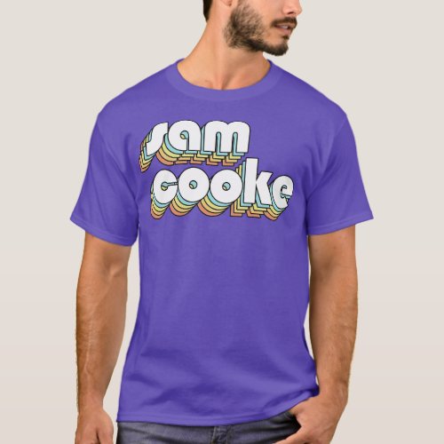 Sam Cooke Retro Rainbow Typography Faded Style T_Shirt