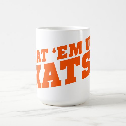 Sam Houston State University Eat 'Em Up Kats! Coffee Mug