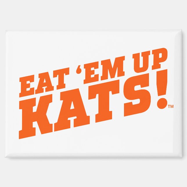 Sam Houston State University Eat 'Em Up Kats! Magnet (Front)