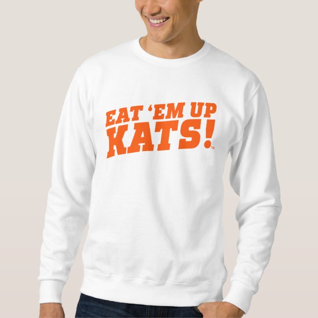 Sam Houston State University Eat 'Em Up Kats! Sweatshirt (Front)
