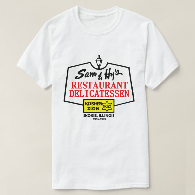 Sam & Hy's Restaurant Deli, Skokie, IL T-Shirt (Design Front)