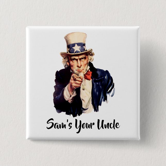 Sam’s Your Uncle Button (Front)