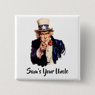Sam’s Your Uncle Button