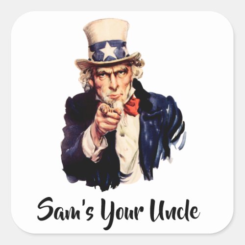 Sams Your Uncle Square Sticker