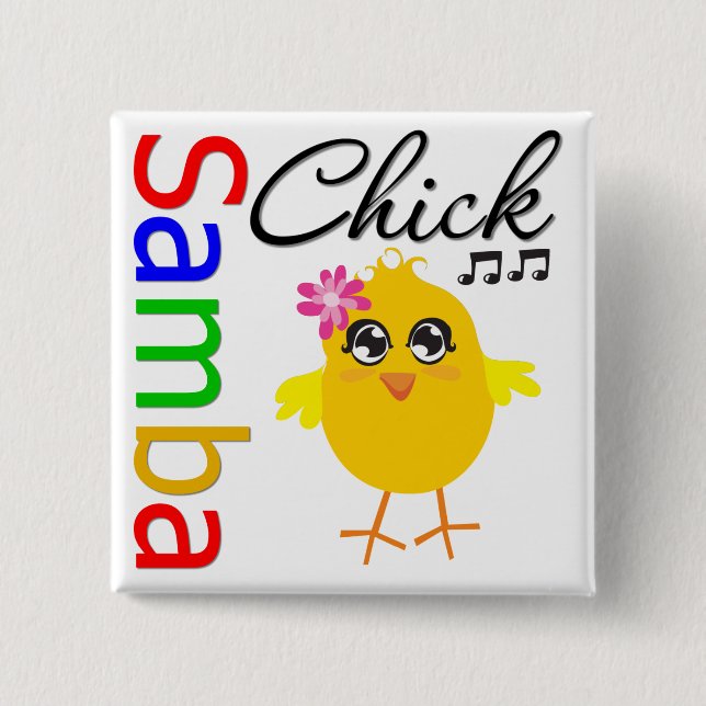 Samba Chick Pinback Button (Front)
