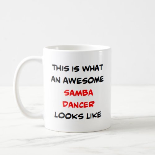 samba dancer awesome coffee mug
