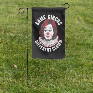Same Circus Different Clown Anti Kamala 2024 Garden Flag