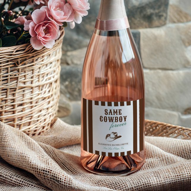 Same Cowboy Forever Bachelorette Weekend Sparkling Wine Label (Creator Uploaded)
