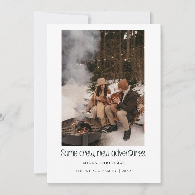 Same crew, new adventures,Christmas Photo Card (Front)