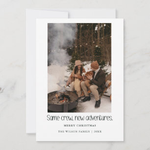 Same crew, new adventures,Christmas Photo Card