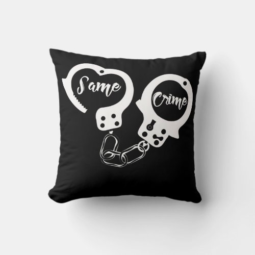 Same Crime Handcuff s Adult Handcuffs for Couples Throw Pillow