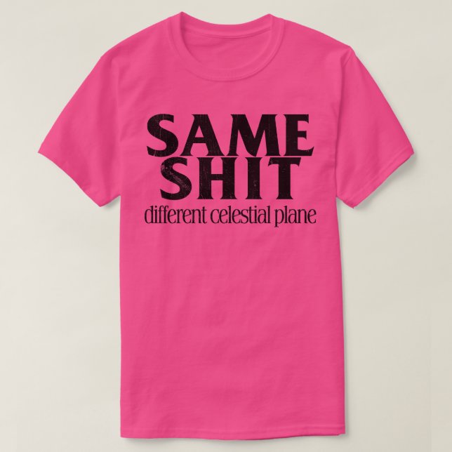Same Different Celestial Plane 1 T-Shirt (Design Front)
