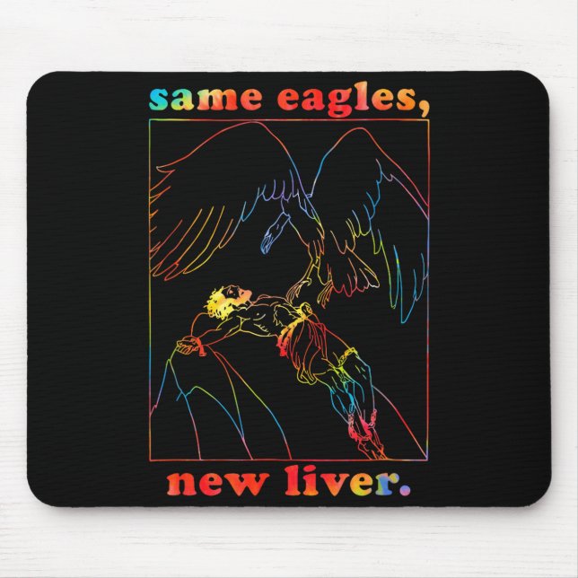 Same Eagles New Liver Funny Apparel  Mouse Pad (Front)