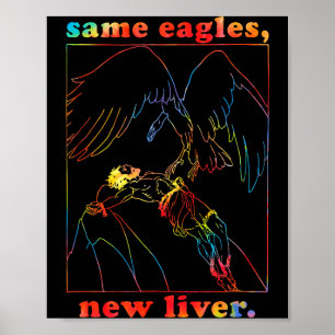 Same Eagles New Liver Funny Apparel Poster