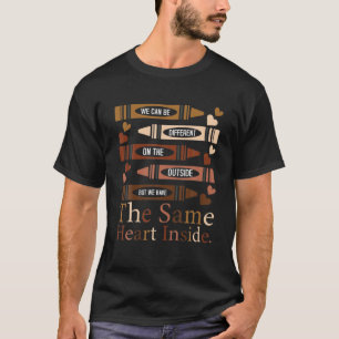 Same Heart Black History Month African American Wo T-Shirt