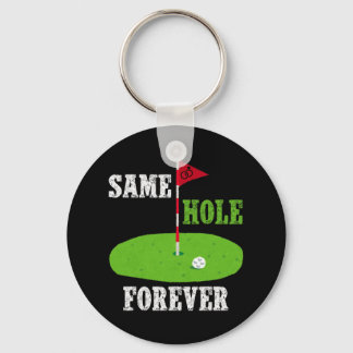 Same Hole Forever Groom Bachelor Party Funny Golf Keychain