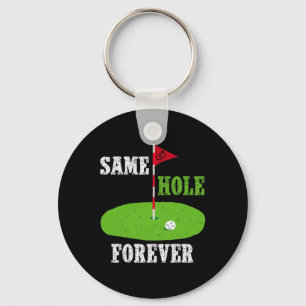 Same Hole Forever Groom Bachelor Party Funny Golf Keychain