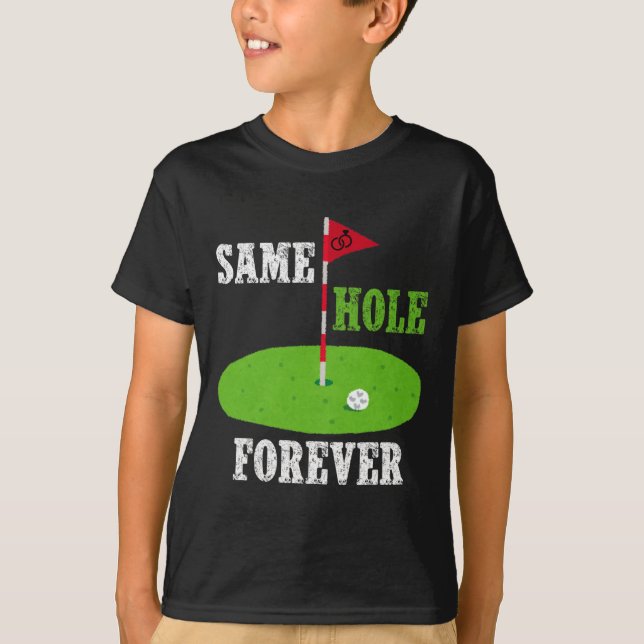 Same Hole Forever Groom Bachelor Party Funny Golf  T-Shirt (Front)